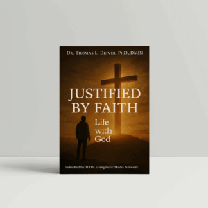 Justified By Faith: Life With God