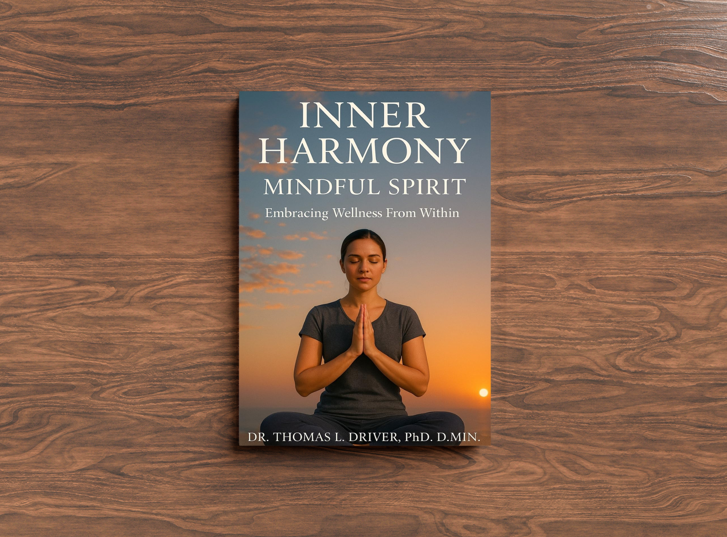 Inner Harmony, Mindful Spirit: Embracing Wellness From Within