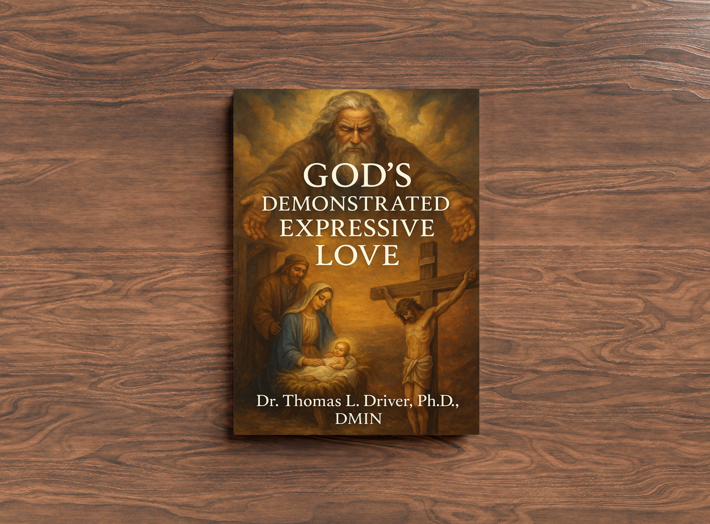 God’s Demonstrated Expressive Love