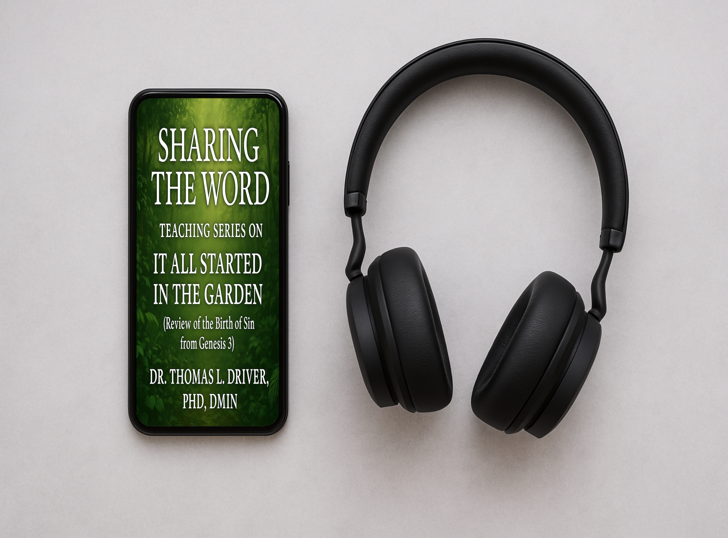 Sharing The Word: Teaching Series On It All Started In The Garden: Review Of The Birth Of Sin From Genesis 3