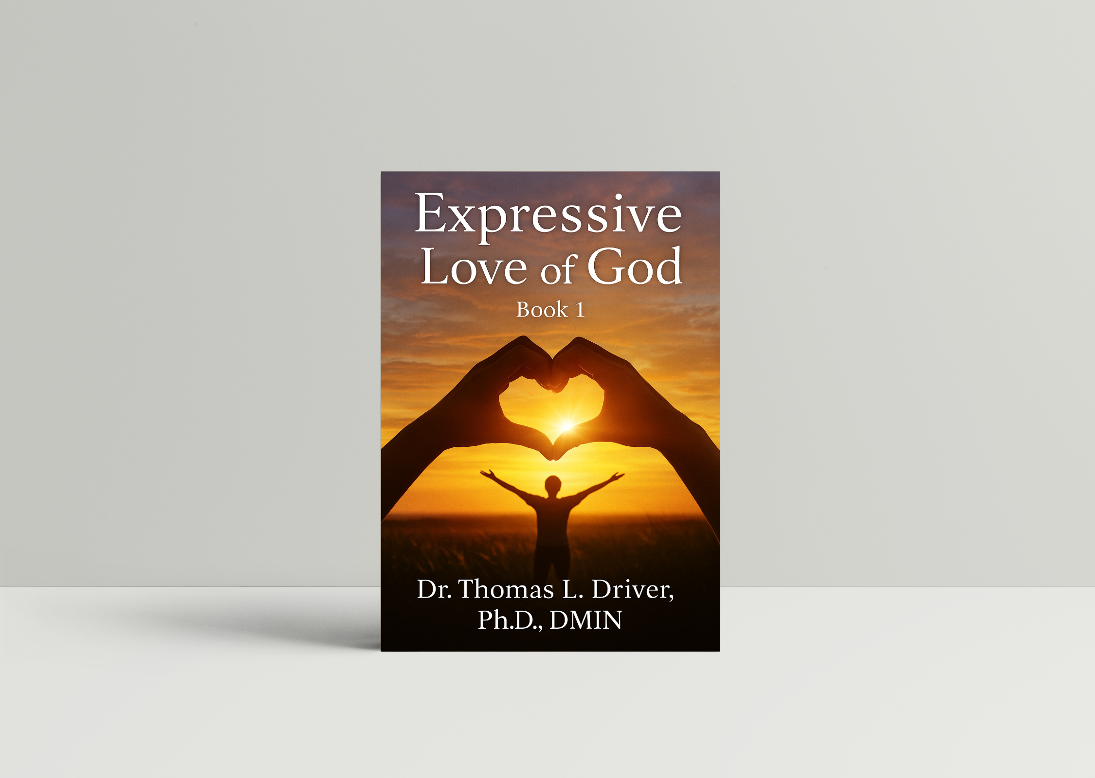 Expressive Love Of God: Book 1