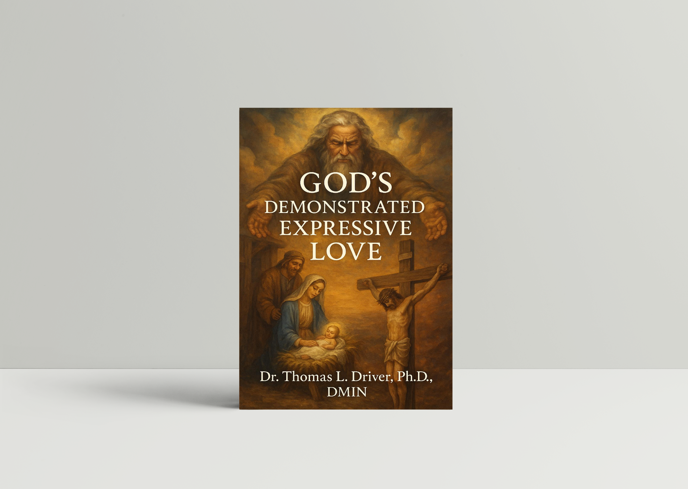 God’s Demonstrated Expressive Love