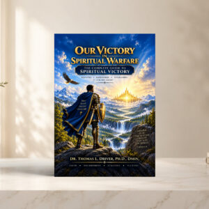 Our Victory In Spiritual Warfare